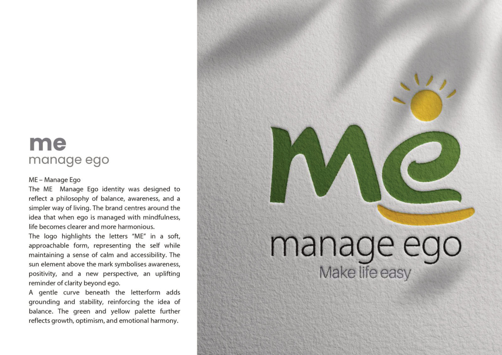 ME: Manage Ego